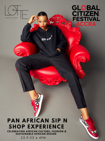 The Lotte Accra x Global Citizen Festival Pan African Sip N Shop Experience